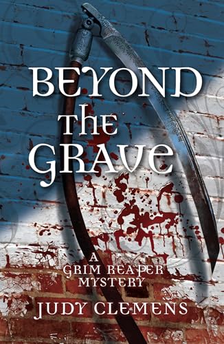 Beyond the Grave: A Grim Reaper Mystery